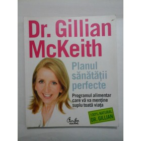   PLANUL  SANATATII  PERFECTE- Gillian  McKeith